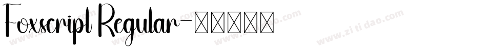 Foxscript Regular字体转换